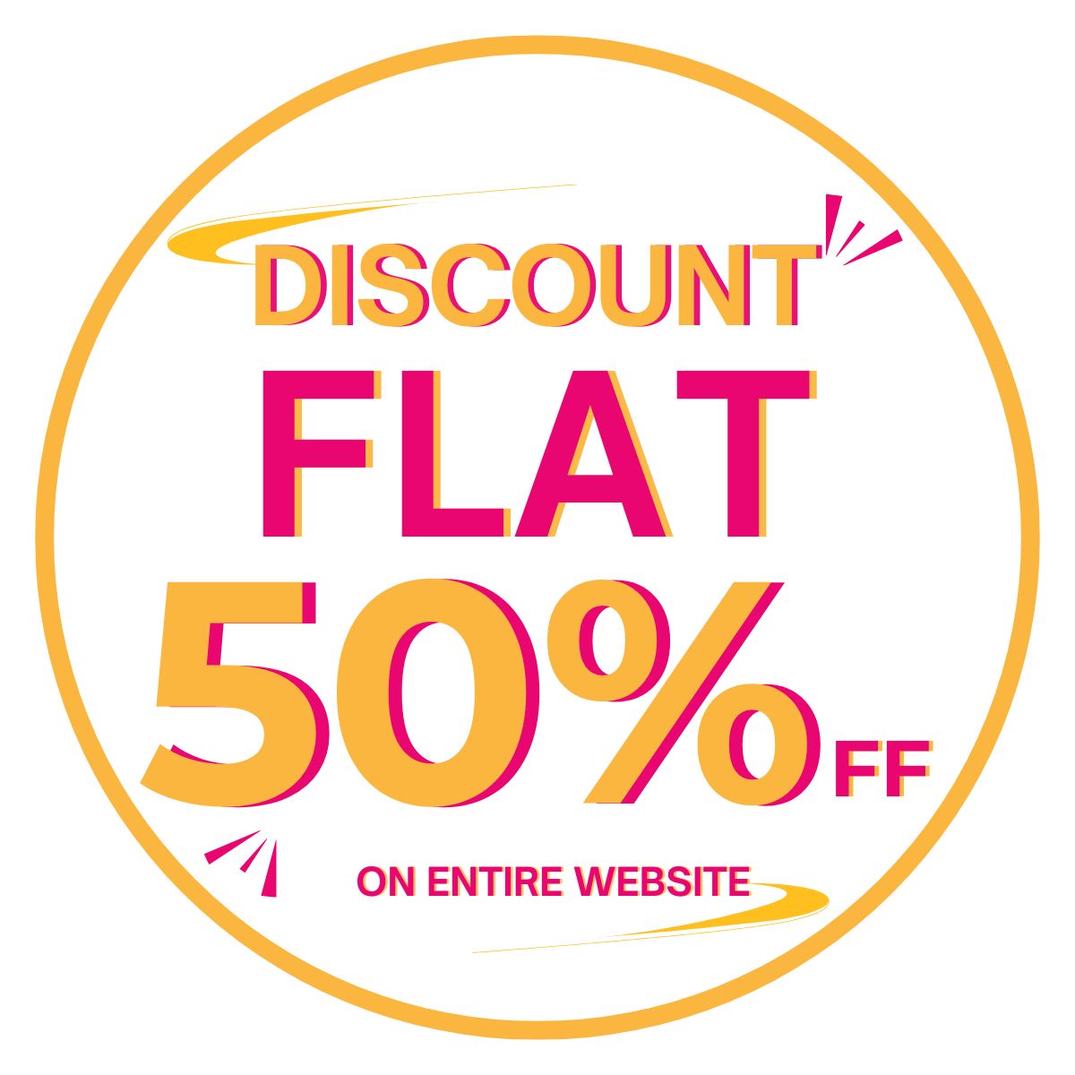 Flat 50% off